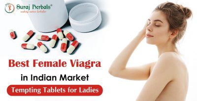 Best Female Viagra in Indian Market – Tempting Tablets for Ladies