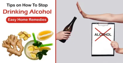 Tips on How to Stop Drinking Alcohol – Easy Home Remedies